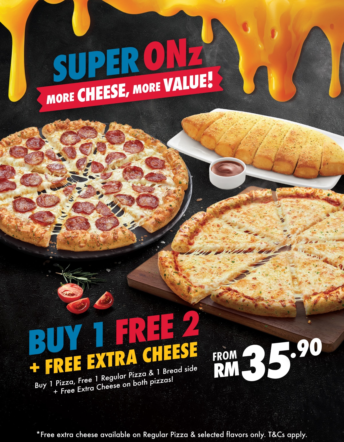 Super Onz II - Buy 1 Free 2 with FREE Extra Cheese