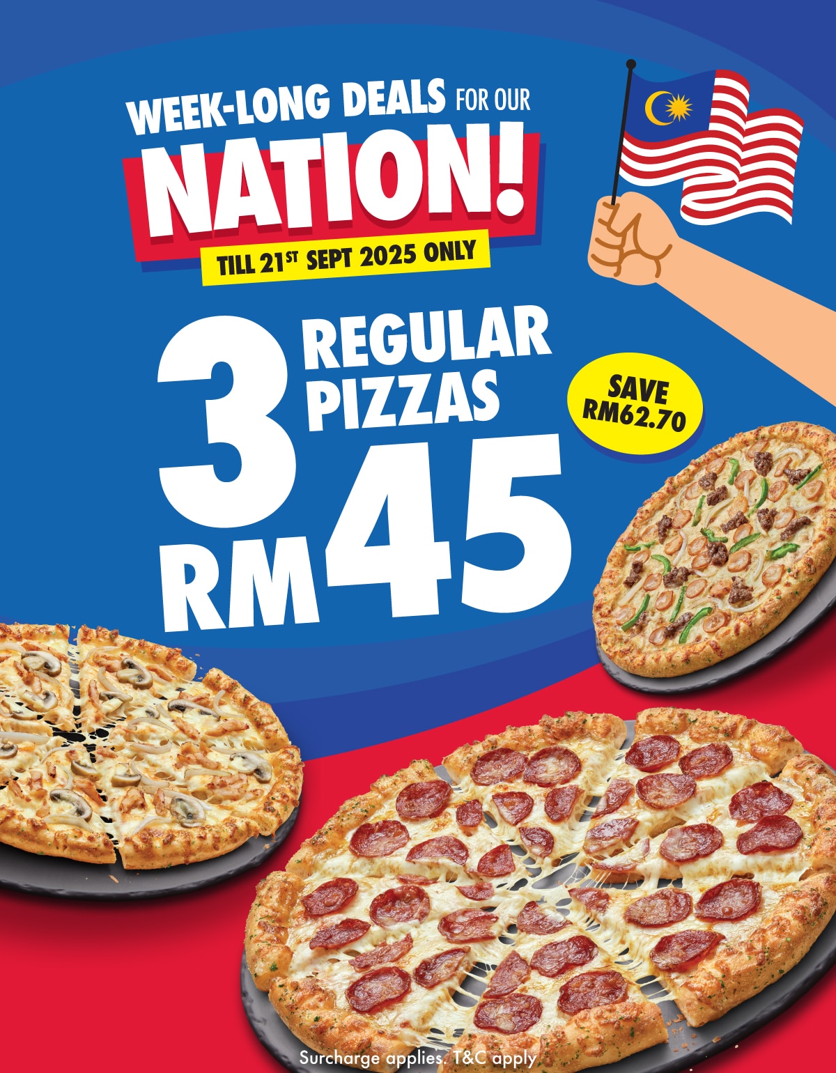 Malaysia Day Offer - 3 Regular Pizzas from RM45