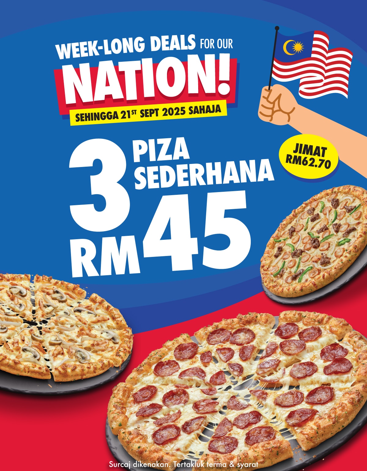 Malaysia Day Offer - 3 Regular Pizzas from RM45